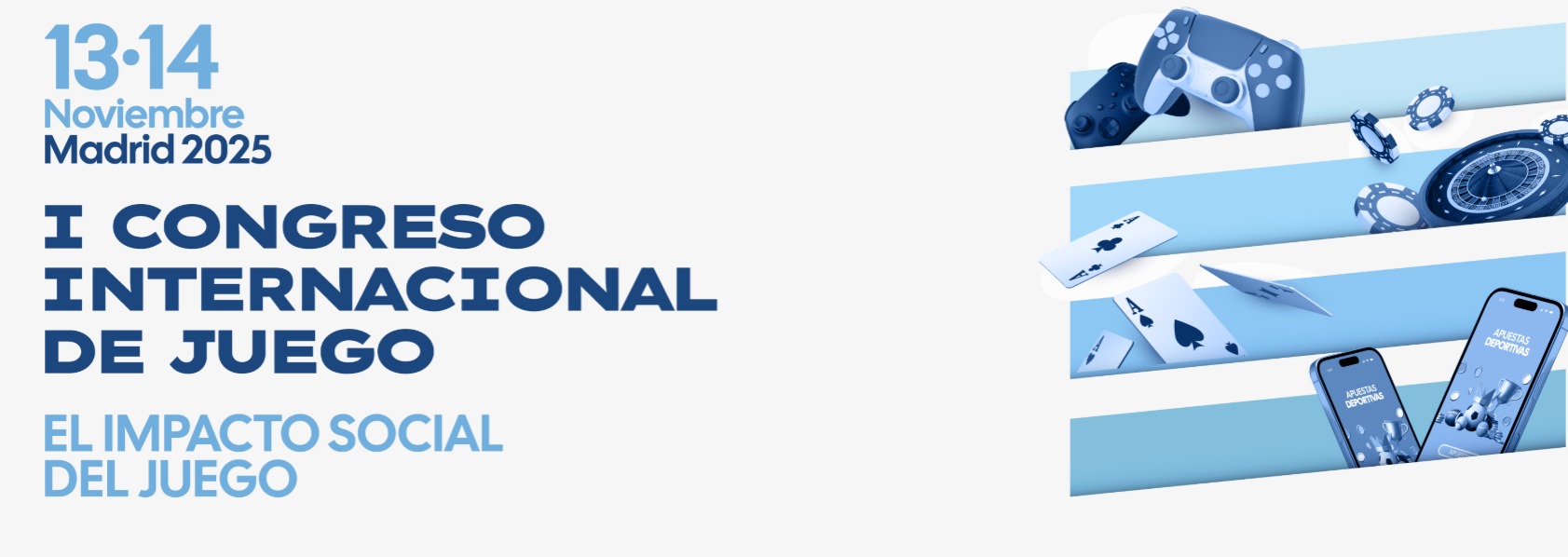 PROGRAMA PRELIMINAR Y MÁS DETALLES
Primer Congreso Internacional de Juego