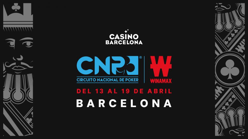 Casino Barcelona y su estrategia de poker en vivo con el regreso del CNP Winamax del 13 al 19 de abril