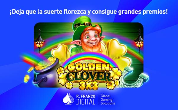 R. Franco Digital lanza Golden Clover 3x3, una slot clásica con un potente cuarto rodillo